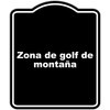 Zona de golf de montaña BLACK Aluminum Composite Sign 15