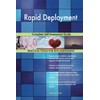Rapid Deployment Complete Self-Assessment Guide