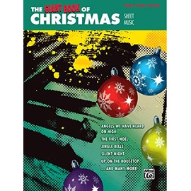 The Giant Book of Christmas Sheet Music: Piano/Vocal/Guitar (The Giant Book of Sheet Music)