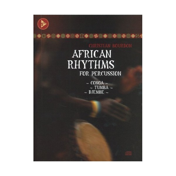 African Rhythms for Percussion - Conga - Tumba - Djembe