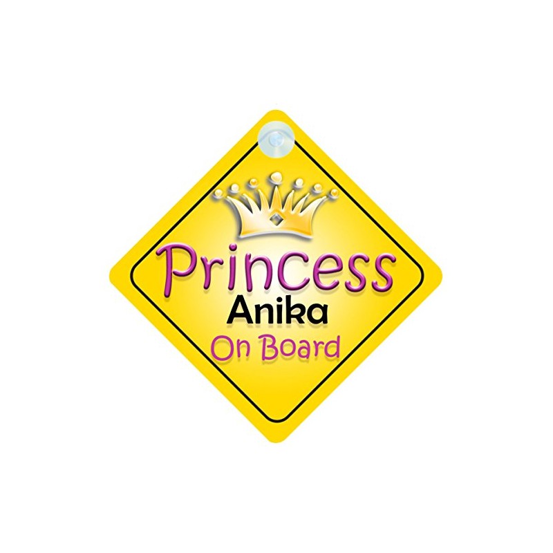 Princess Anika On Board Girl Car Sign Child/Baby Gift/Present 002