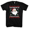 Ask Your Mother Men's T-Shirt | Christmas Santa Shirt Christmas