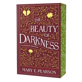 The Beauty of Darkness: The Remnant Chronicles, Book Three (The Remnant Chronicles, 3)