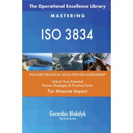 The Operational Excellence Library; Mastering ISO 3834