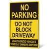 Do Not Block Driveway Sign – No Parking Unauthorized Vehicles