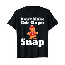 Funny Gingerbread Man Snap Costume Christmas Cookie T-Shirt