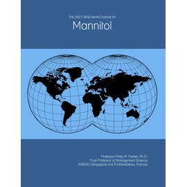 The 2027-2032 World Outlook for Mannitol