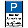 Sign "Parken nur für Anwohner" Sign 300 x 200 mm