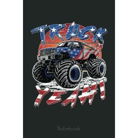 Monster Trucks Truck Yeah Vintage Retro USA Flag Notebook: Funny Monster Trucks Gifts for Kids Great Kids Appreciation Thank Gag Gifts for Girls Toddler Boys Dad Mom