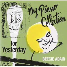 マイ・ピアノ・コレクション~イエスタデイ