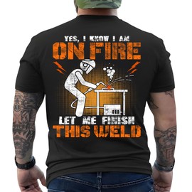 Welding Shirts, Welding Shirts for Men, Welding Metal Helmet Worker Yes I Know I Am On Fire T-Shirts, Welder Shirt, Welding Shirts, Welding T Shirts for Women Men, Gifts for Welders