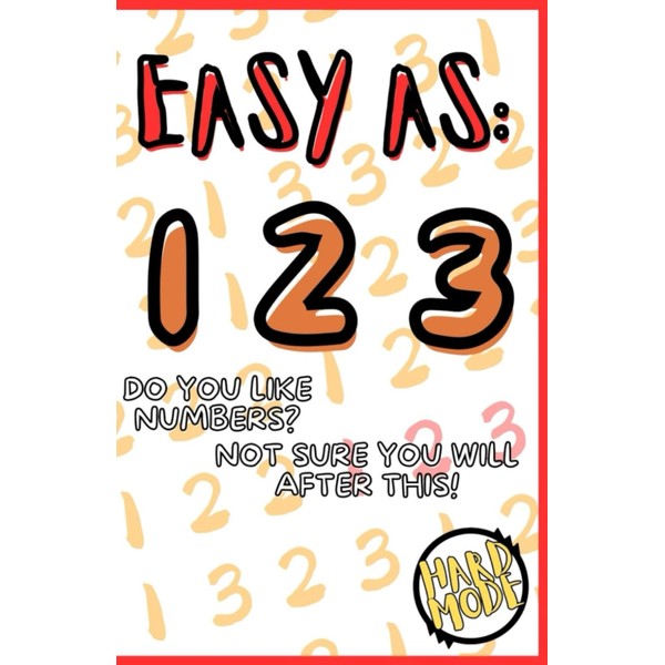 EASY AS: 123 (Find it or lose it)