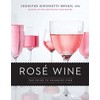Rosé Wine: The Guide to Drinking Pink