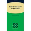 Radiotherapy Planning (Oxford Specialist Handbooks in Oncology)