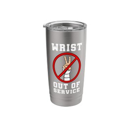 Broken Wrist Arm Surgery Survivor Hand Injury Recovery Gift Stainless Steel Insulated Tumbler