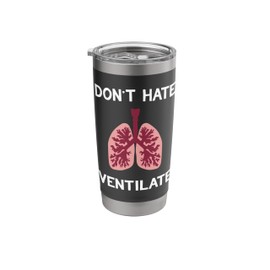 Funny Respiratory Therapist Pulmonology Joke For Lung Doctor Stainless Steel Insulated Tumbler
