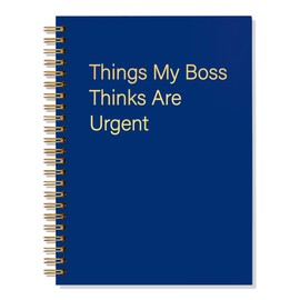 JMYROG Things My Boss Thinks are Urgent Spiral Notebook, Humor Work Journal