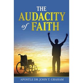 The Audacity of Faith