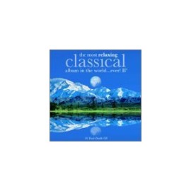Most Relaxing Classical II