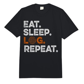 Eat Sleep Log Repeat Woodcutter Logger Funny Lumberjack Gift Comfort Colors Adult Heavyweight T-Shirt