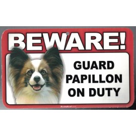 SCANDICAL BEWARE GUARD PAPILLON DOG ON DUTY 5" X 8" HANGABLE PLASTIC SIGN NEW