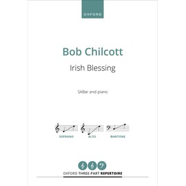 Irish Blessing: SABar vocal score (Oxford Three-part Repertoire)