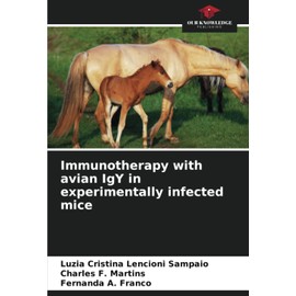 Immunotherapy with avian IgY in experimentally infected mice