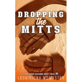 Dropping the Mitts: Special Edition Paperback