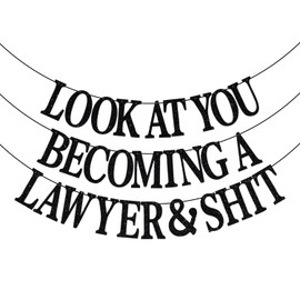 Look at You Becoming a Lawyer & Banner, 2025 Law School Grad Party Decorations, Congrats Grad Law School Survivor Decor, Future Lawyer Banner Black Glitter