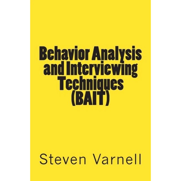 Behavior Analysis And Interviewing Techniques (Bait)