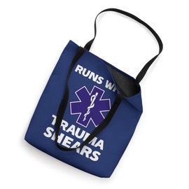 RUNS WITH TRAUMA SHEARS funny EMT gift EMS Paramedic Stuff Tote Bag