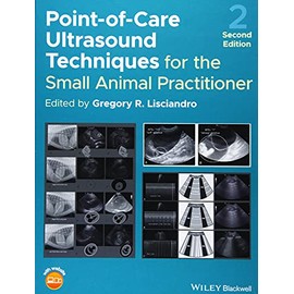 Point-of-Care Ultrasound Techniques for the Small Animal Practitioner