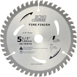 Echo Corner 5-1/2" (5/8" Arbor) Circular Saw Blade 48T, Fine Finish Crosscut Framing Trimming Wood Plywood MDF Plastic Veneer Lumber Laminate