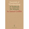 Essentials of Woodworking: A Textbook for Schools