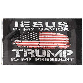 Jesus Is My Savior Trump Is My President USA Black Premium Quality Heavy Duty Fade Resistant 6x10 6'x10' 100D Woven Poly Nylon Flag Banner Grommets