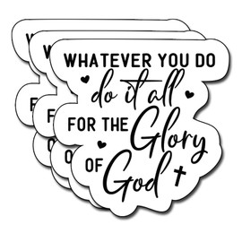 (3Pcs) Whatever You Do Do It All for The Glory of God Sticker, Christian Gifts Decorate Books Laptop Phone, Water Bottles Kindles Stickers, Tumbler Sticker Waterproof Vinyl Decorate 3" Inch
