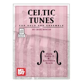 Celtic Fiddle Tunes for Solo and Ensemble - Viola, Violin 3 & Ensemble Score