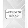Assignment Tracker: Homework assignment planner notebook for elementary, middle school,