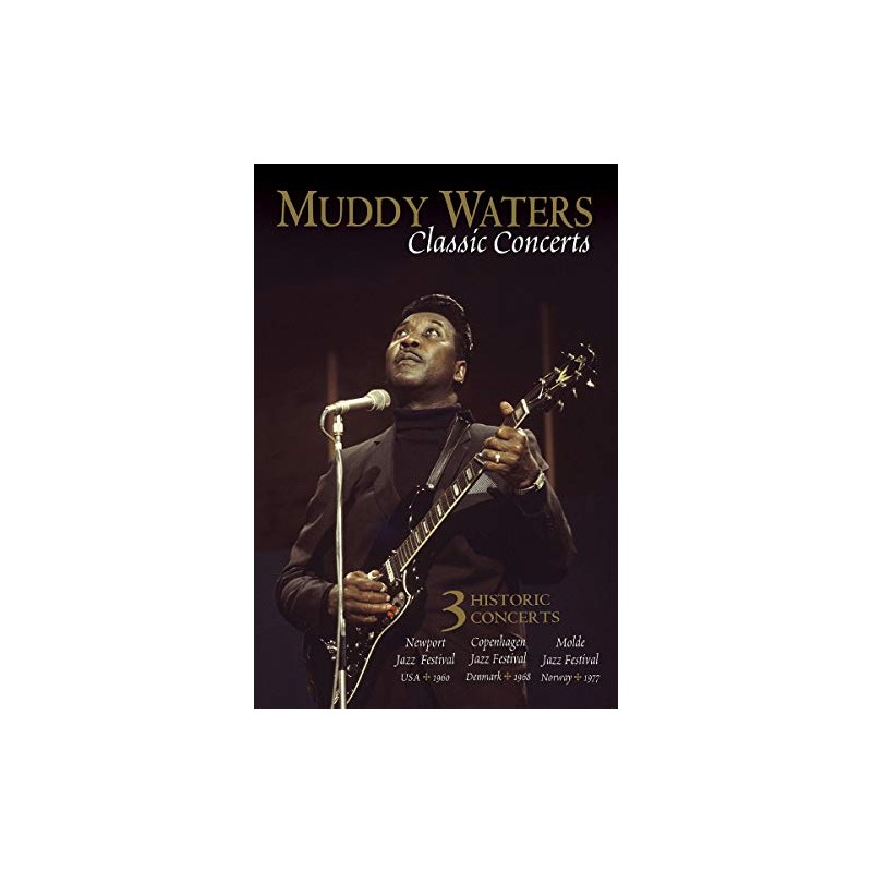 Muddy Waters - Classic Concerts