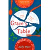 Grace's Table: One day. One meal. A lifetime of secrets