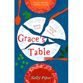 Grace's Table: One day. One meal. A lifetime of secrets