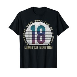 18 Year Old Gifts Vintage 2007 Limited Edition 18th Birthday T-Shirt