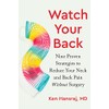 Watch Your Back: Nine Proven Strategies to Reduce Your Neck
