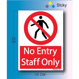 Stcky No Entry Pedestrian Prohibition Sign [Pack of 3] - Portrait - Enhance Safety and Security [15 x 20 cm]