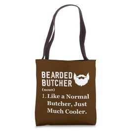 Bearded Butcher Job Profession Definition Butchery Tote Bag