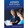 ADHD Made Simple
