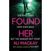 Found Her: The most gripping and emotional thriller you'll read