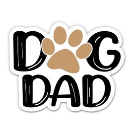 Dog Dad - 3" Vinyl Sticker - for Car Laptop Water Bottle Phone - Waterproof Decal