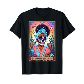 Makeup Queen Tarot Card Beauty Influencer Cosmetics Makeup T-Shirt