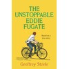 The Unstoppable Eddie Fugate